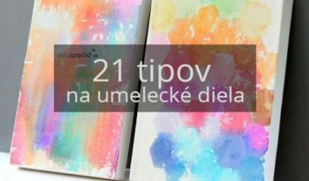 21 tipov na umelecké diela pre deti, ktoré patria na stenu