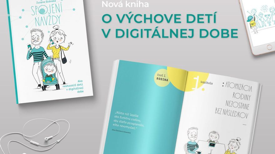 Kniha Spojení navždy - všetko, čo by ste mali vedieť o mobiloch a tabletoch v rukách vašich detí