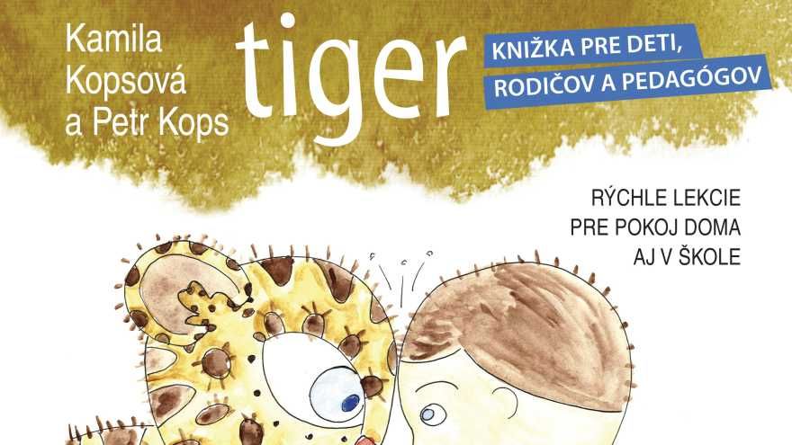 Ako sa krotí tiger - Kamila Kopsová a Petr Kops