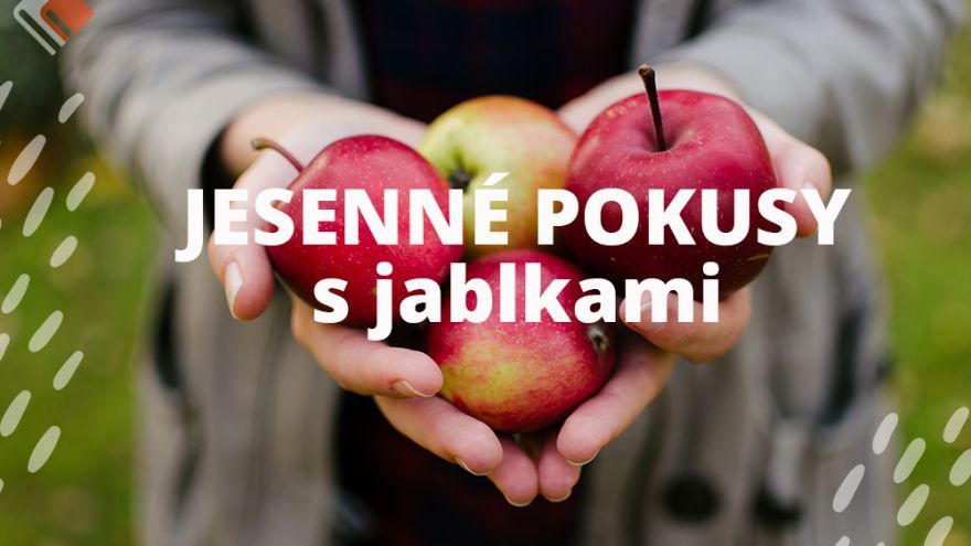 Jesenné pokusy s jablkami