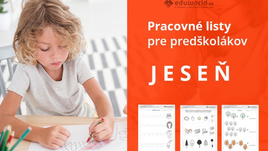 11 pracovných listov pre predškolákov na tému jeseň