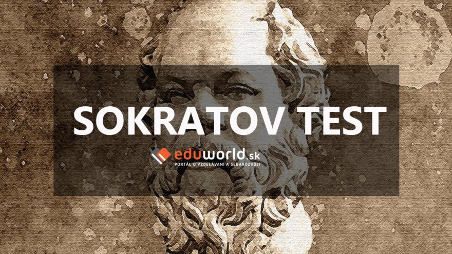 Vždy, keď budete mať nutkanie hovoriť pred ľuďmi o niekom, spomeňte si na tento krátky Sokratov test. 