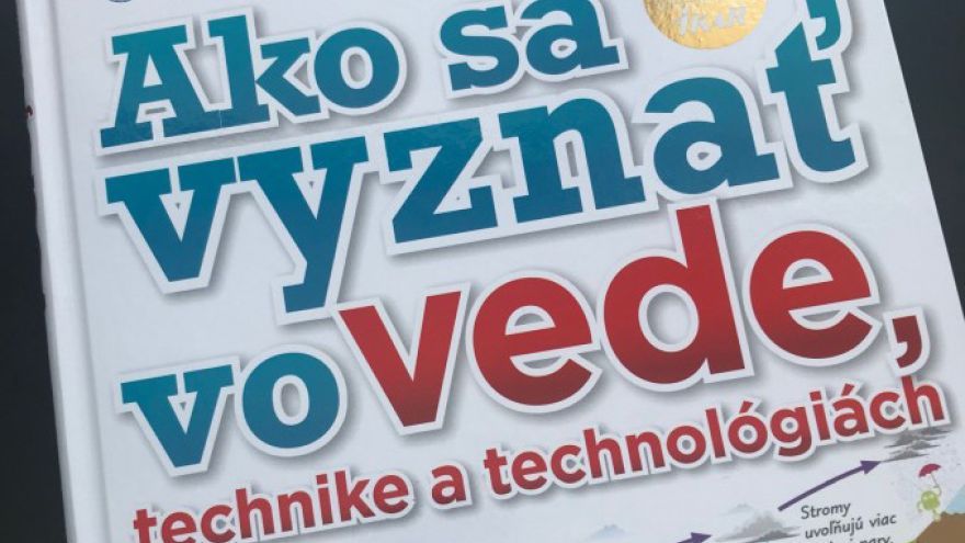 Kniha Ako sa vyznať vo vede, technike a technológiách z vydavateľstva IKAR